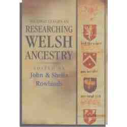 Second Stages in Researching Welsh Ancestry