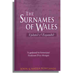 The Surnames of Wales. Updated & Expanded Edition