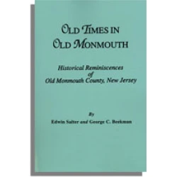 Old Times in Old Monmouth