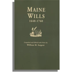 Maine Wills, 1640-1760