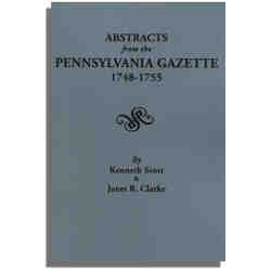 Abstracts from the Pennsylvania Gazette, 1748-1755