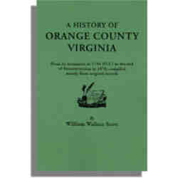 A History of Orange County, Virginia