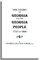 The Story of Georgia and the Georgia People, 1732 to 1860