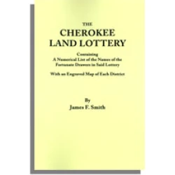 The Cherokee Land Lottery