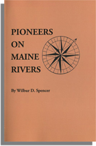 Pioneers On Maine Rivers