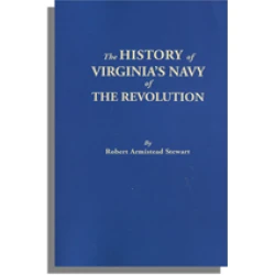The History of Virginia's Navy of the Revolution