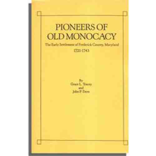 Pioneers of Old Monocacy