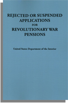 Rejected or Suspended Applications for Revolutionary War Pensions