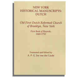New York Historical Manuscripts: Dutch. Old First Dutch Reformed Church of Brooklyn, New York