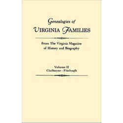 Genealogies of Virginia Families from the "Virginia Magazine of History and Biography." Volume II