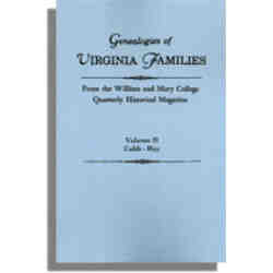 Genealogies of Virginia Families from the William and Mary College Quarterly. Vol. II. Cobb-Hay