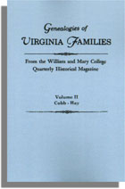 Genealogies of Virginia Families from the William and Mary College Quarterly. Vol. II. Cobb-Hay