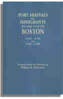Port Arrivals and Immigrants to the City of Boston, 1715-1716 and 1762-1769