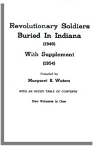 Revolutionary Soldiers Buried in Indiana [Bound with:] Supplement