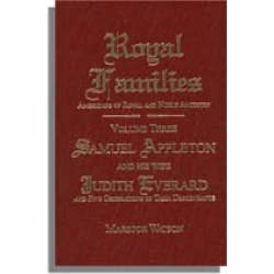 Royal Families: Americans of Royal and Noble Ancestry. Volume Three