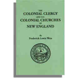 The Colonial Clergy and the Colonial Churches of New England