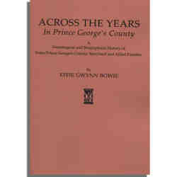 Across the Years in Prince George's County [Maryland]