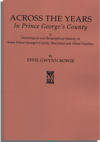 Across the Years in Prince George's County [Maryland]