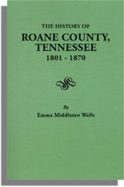 The History of Roane County, Tennessee, 1801-1870