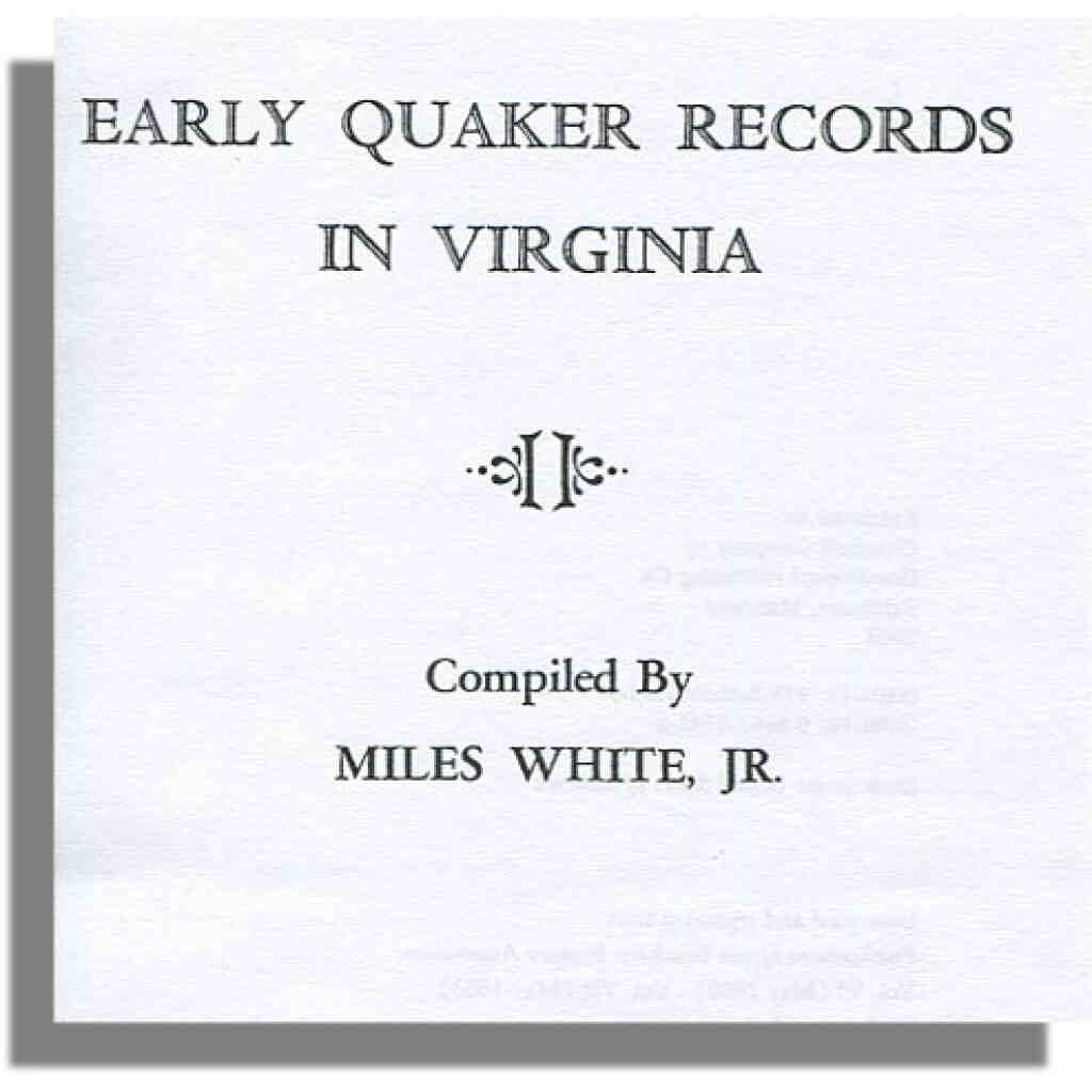 Early Quaker Records In Virginia - Genealogical.com