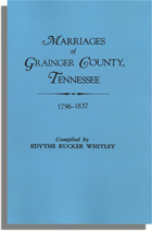 Marriages of Grainger County, Tennessee, 1796-1837