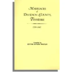 Marriages of Davidson County, Tennessee, 1789-1847