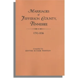 Marriages of Jefferson County, Tennessee, 1792-1836
