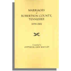 Marriages of Robertson County, Tennessee 1839-1861