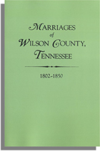Tennessee Marriage Records: Wilson County, 1802-1850
