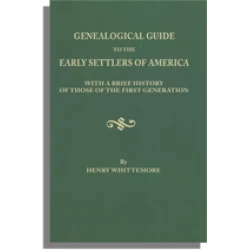 Genealogical Guide to the Early Settlers of America