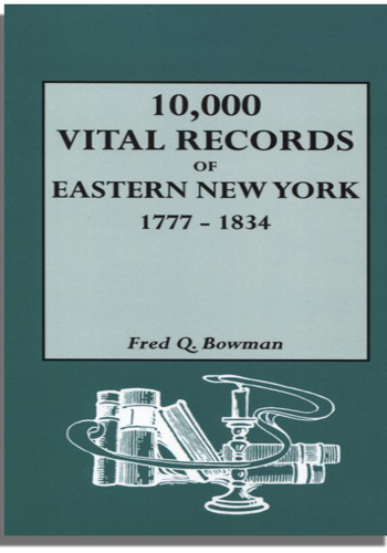 10,000 Vital Records of Eastern New York, 1777-1834