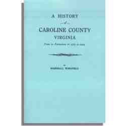 A History of Caroline County, Virginia