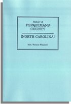 History of Perquimans County [N.C.]