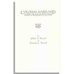 Colonial Maryland Naturalizations