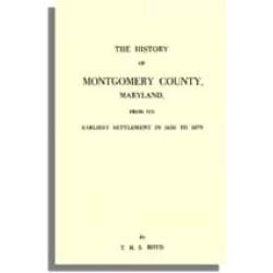 The History of Montgomery County, Maryland