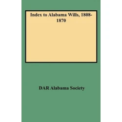 Index to Alabama Wills, 1808-1870
