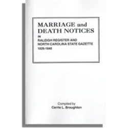 Marriage and Death Notices in "Raleigh Register and North Carolina State Gazette," 1826-1845