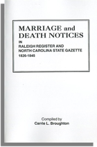 Marriage and Death Notices in "Raleigh Register and North Carolina State Gazette," 1826-1845
