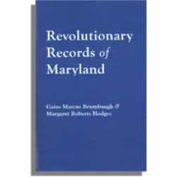 Revolutionary Records of Maryland