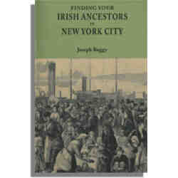 Finding Your Irish Ancestors in New York City