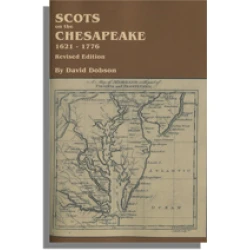 Scots on the Chesapeake, 1621-1776. Revised Edition