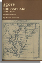 Scots on the Chesapeake, 1621-1776. Revised Edition