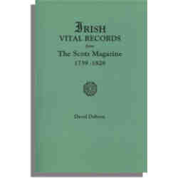 Irish Vital Records from "The Scots Magazine," 1739-1826