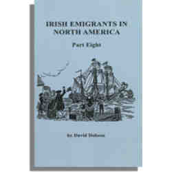 Irish Emigrants in North America. Part Eight