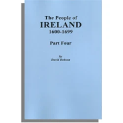 The People of Ireland, 1600-1699. Part Four