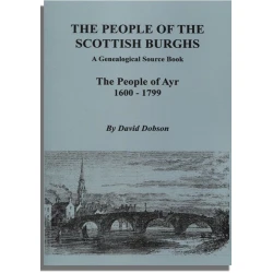 The People of the Scottish Burghs: The People of Ayr, 1600-1799