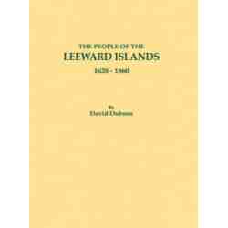 The People of the Leeward Islands, 1620-1860