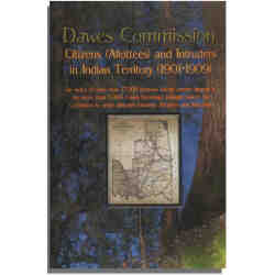 The Dawes Commission: Citizens (Allottees) and Intruders in Indian Territory (1901-1909)