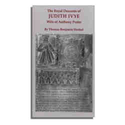 The Royal Descents of Judith Ivye, Wife of Anthony Prater