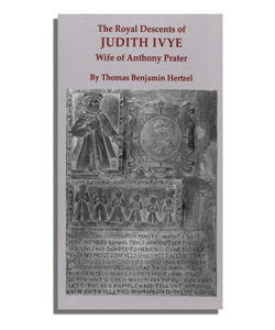 The Royal Descents of Judith Ivye, Wife of Anthony Prater